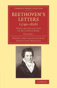Beethoven’s Letters, 1790–1826, Volume 1